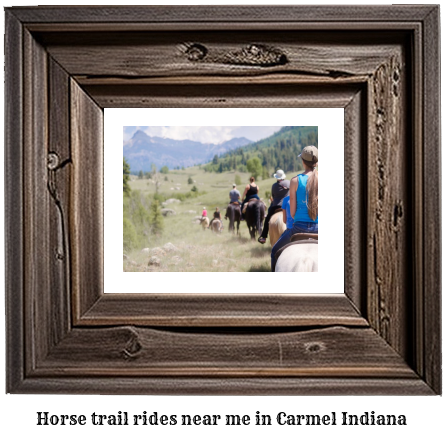 horse trail rides near me in Carmel, Indiana